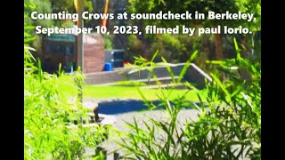 Counting Crows at soundcheck in Berkeley, September 10, 2023, filmed by paul iorio.