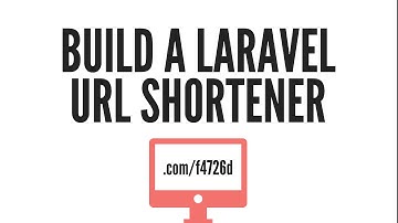Laravel URL Shortener: Building (Part 4/4)