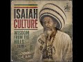 ISAIAH CULTURE — WISDOM FROM THE HILLS — 1979 | Roots Reggae • Vintage 70s Roots Reggae