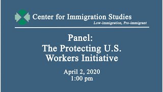 The Protecting U.S. Workers Initiative