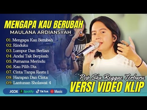 Maulana Ardiansyah - MENGAPA KAU BERUBAH - INI RINDU - LUMPUR DAN BERLIAN || LIVE SKA REGGAE TERBARU