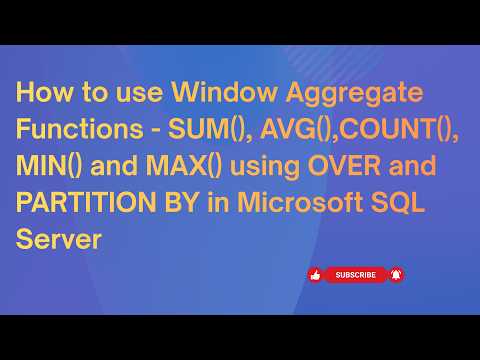 How to use window aggregate functions using OVER and PARTITION BY in SQL Server #video #sqlserver