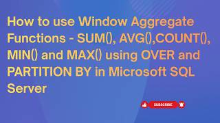 How to use window aggregate functions using OVER and PARTITION BY in SQL Server #video #sqlserver
