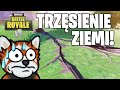 TRZĘSIENIA ZIEMI w Fortnite!