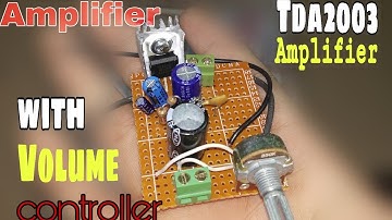 DIY Heavy Bass Powerful Amplifier Using TDA2003 With Volume Controller || ENGLISH Subtitles