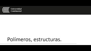 Polímeros, Estructuras.