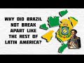 Why did Brazil remain intact after independence?