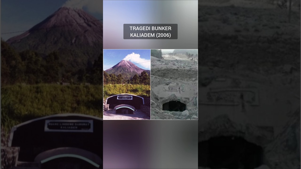 TRAGEDI BUNKER KALIADEM (2006) Saksi kelam peristiwa erupsi Merapi tahun 2006 silam.