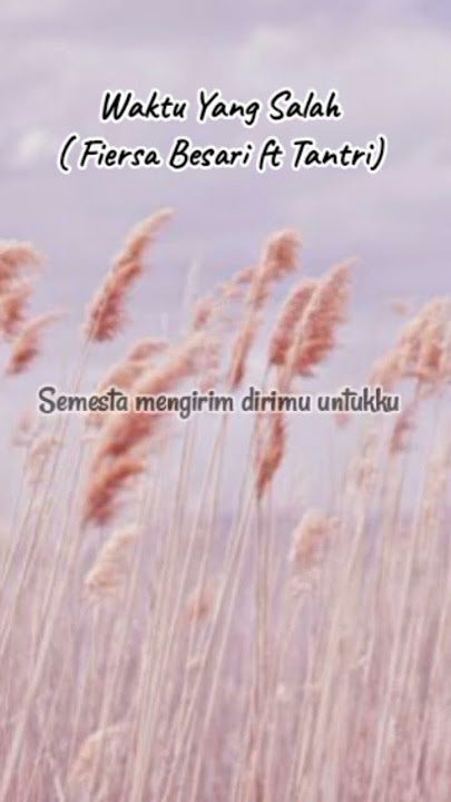Download lagu Waktu Yang Salah - Fiersa Besari ft Tantri #fiersabesari #fiersabasari #waktuyangsalah