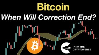 Bitcoin: When Could The Correction Realistically End?