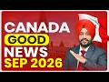 CANADA GOOD NEWS SEPT. 2026 | STUDY VISA UPDATES 2026 |  USA CANADA UK | THE VISA OFFIC
