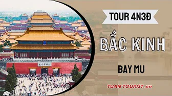 Review Tour Du Lịch Bắc Kinh Mono 4N3Đ (Bay MU) | Tuấn Tourist thumbnail