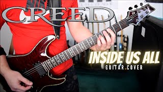 Creed - Inside Us All (Guitar Cover)