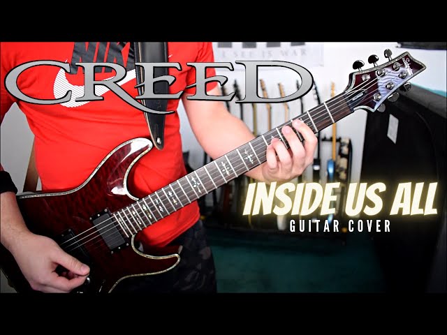 Creed - Inside Us All (Guitar Cover) class=