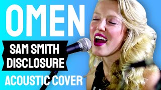 Video voorbeeld van "Omen - Disclosure ft. Sam Smith (Acoustic Cover)"