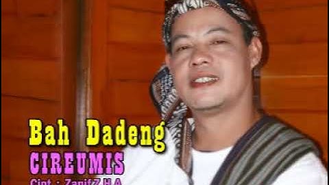 Bah Dadeng - Cireumis