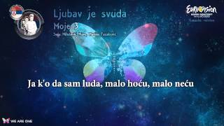 Moje 3 - "Ljubav Je Svuda" (Serbia) - Karaoke version