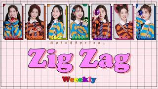 Weeekly (위클리) - Zig Zag (지그재그) (Color Coded Lyrics Han/Rom/Eng Lyrics 가사)