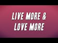 Cat Burns - live more & love more (Lyrics)