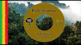 Kyle Sicarius - Tribulation