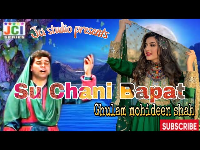 su chani bapat// kashmiri song// Ghulam mohideen shah class=