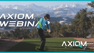 How to Swing Like a Tour Pro in 10 Minutes - AXIOM Webinar