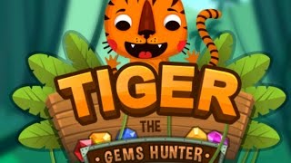 Tiger The Gems Hunter - Увлекательная игра на Android screenshot 1