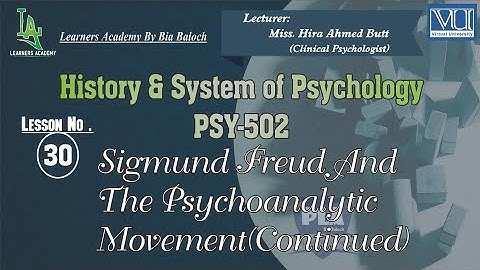 History and Systems of Psychology (PSY502) VU | Lecture No.30 | Learners Academy By Bia Baloch