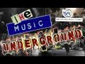 Capture de la vidéo The Music Underground: Episode 2