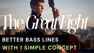 Improve Your Bass Lines with ONE Concept  The 'Great Eight'