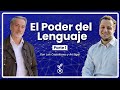 &quot;El Poder Del Lenguaje&quot; Con Luis Castellanos y Ari Sigal