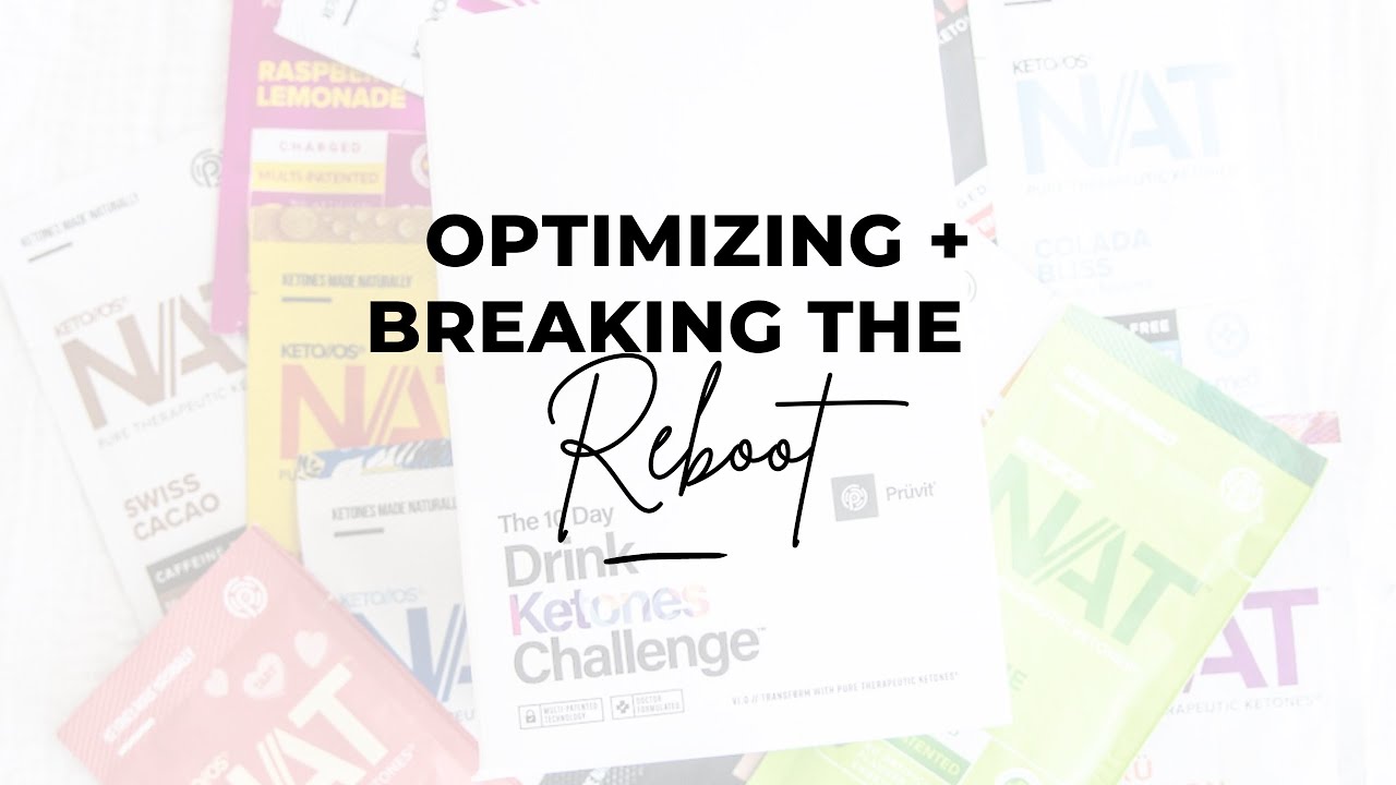 OPTIMIZING THE KETO REBOOT