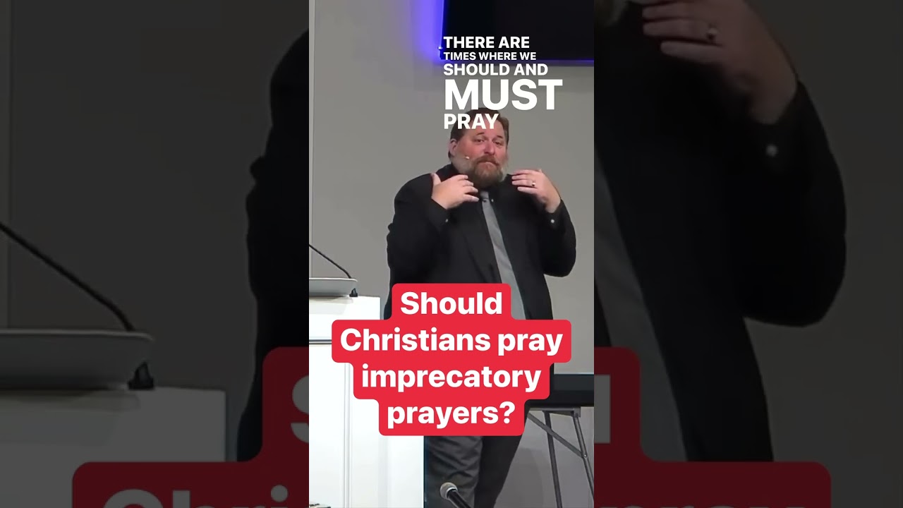 Should Christians pray imprecatory prayers?