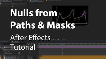 Nulls from Path and Masks in After Effects - Tutorial
