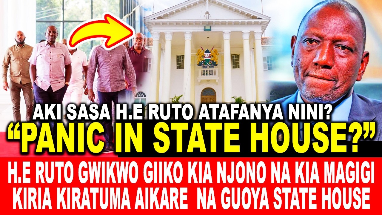 H.E RUTO GWIKWO GIIKO KIA NJONO NA KIA MAGIGI KIRIA KIRATUMA AIKARE  NA GUOYA STATE HOUSE