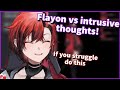 Flayon helps you combat your INTRUSIVE THOUGHTS!【HolostarsEN| Machina X Flayon】