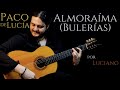 Luciano - ALMORAÍMA - PACO DE LUCÍA (Cover)