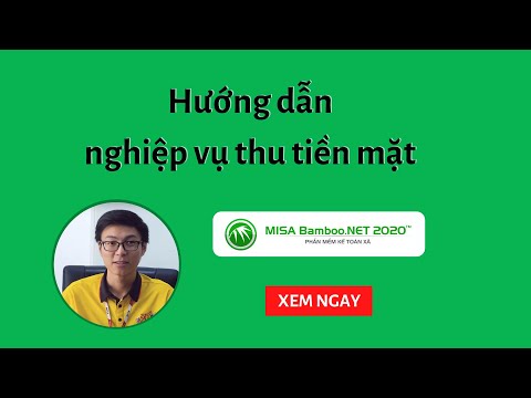 Video: Cách Thực Hiện Thu Tiền Mặt