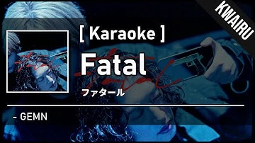 Thumbnail of [Karaoke] Fatal - GEMN (Oshi No Ko 2 OP)