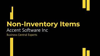Microsoft Dynamics 365 Business Central - Non-Inventory Items