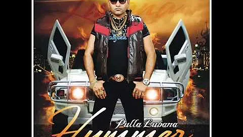 Pulla Lubana - Bhagt Singh [Hummer] [2012] Punjabi hit song 2012-2014