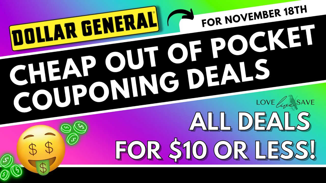 Cheap Dollar General Couponing Deals for November 18th YouTube