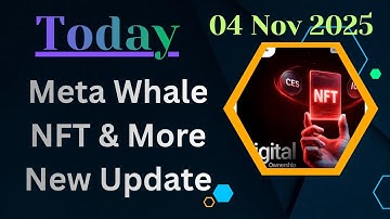 🐳🔥NFT🔥Meta Whale🐳New Important Updates by Monuj Kumar Dutta #metawhale #monujkumardutta #news #nft