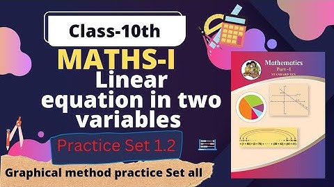 10th Math 1|Linear equations in two variables|Practice set 1.2|Lecture 5|MH-Board|(marathi)