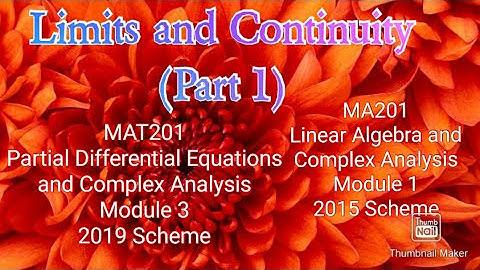 Limits and continuity Problems KTU S3 Maths MAT 201 PDECA Module 3 Complex Differentiation