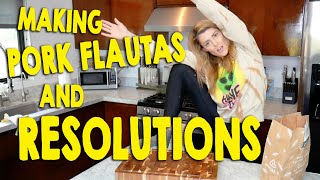 MAKING PORK FLAUTAS & RESOLUTIONS // Grace Helbig