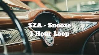 SZA - Snooze - 1 Hour Loop