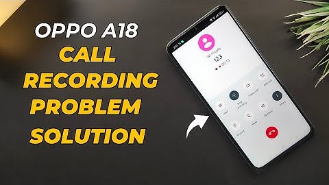 Oppo A18 Call Recording Announcement Problem Soultion |