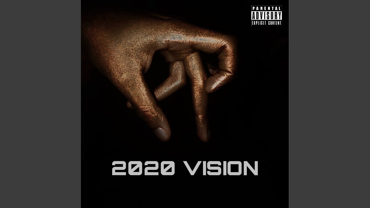 Watch 2020 Vision (Freestyle) on YouTube Watch 2020 Vision (Freestyle) on YouTube