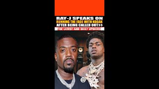 RAY J RESPONDS TO KODAK BLACK CALLING HIM OUT